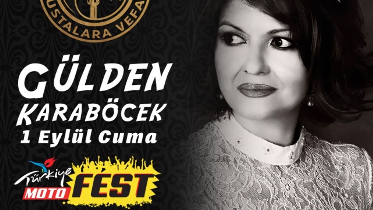 Gülden Karaböcek, Türkiye Motofest'te Sahne Alacak!