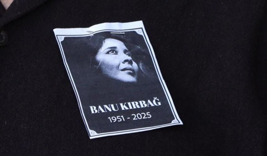 BANU SON YOLCULUĞUNA UĞURLANDI