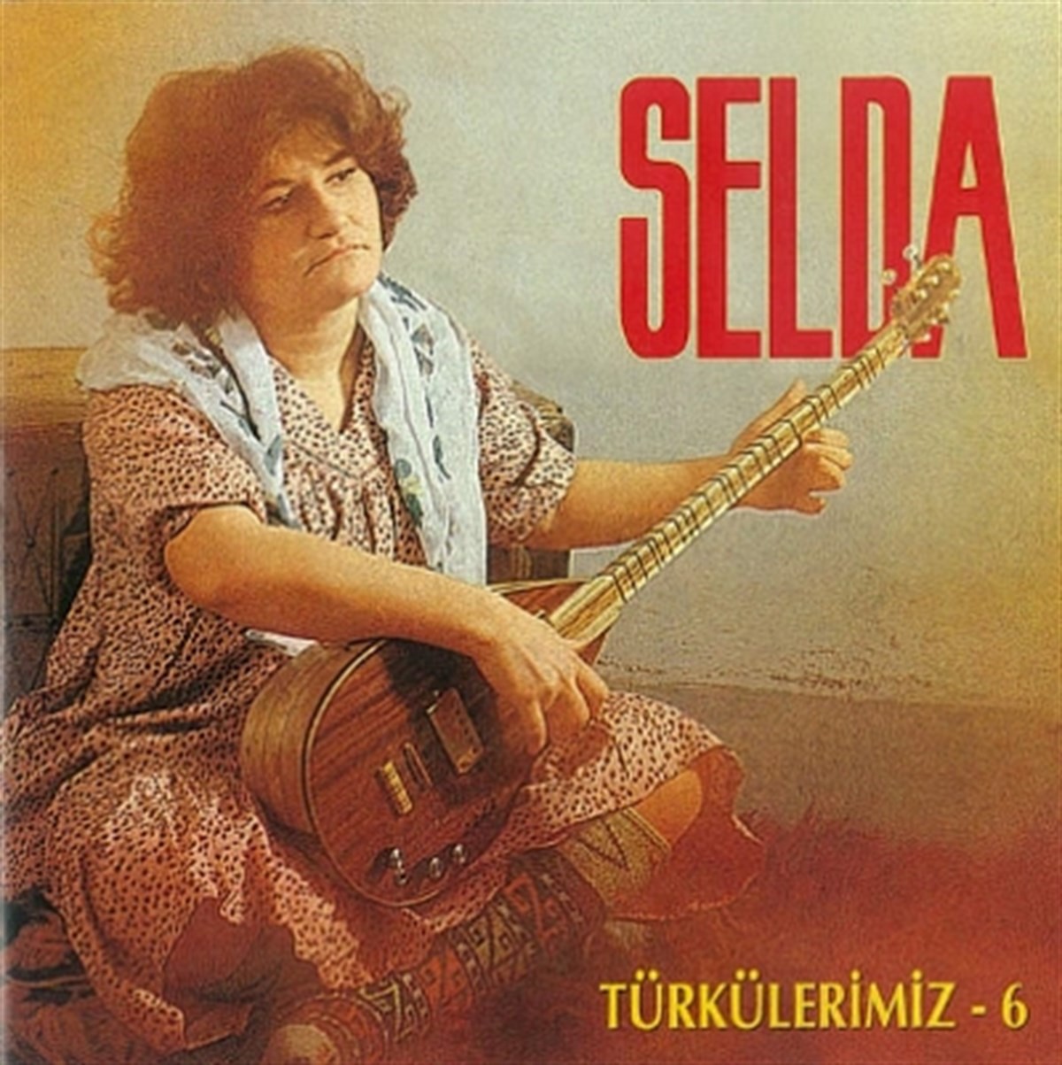 Selda Türkülerimiz 6