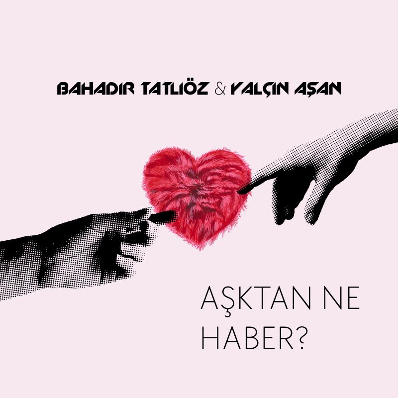 Müzik Bahadir Tatliöz & Yalçin Aşan Albüm Kapagi