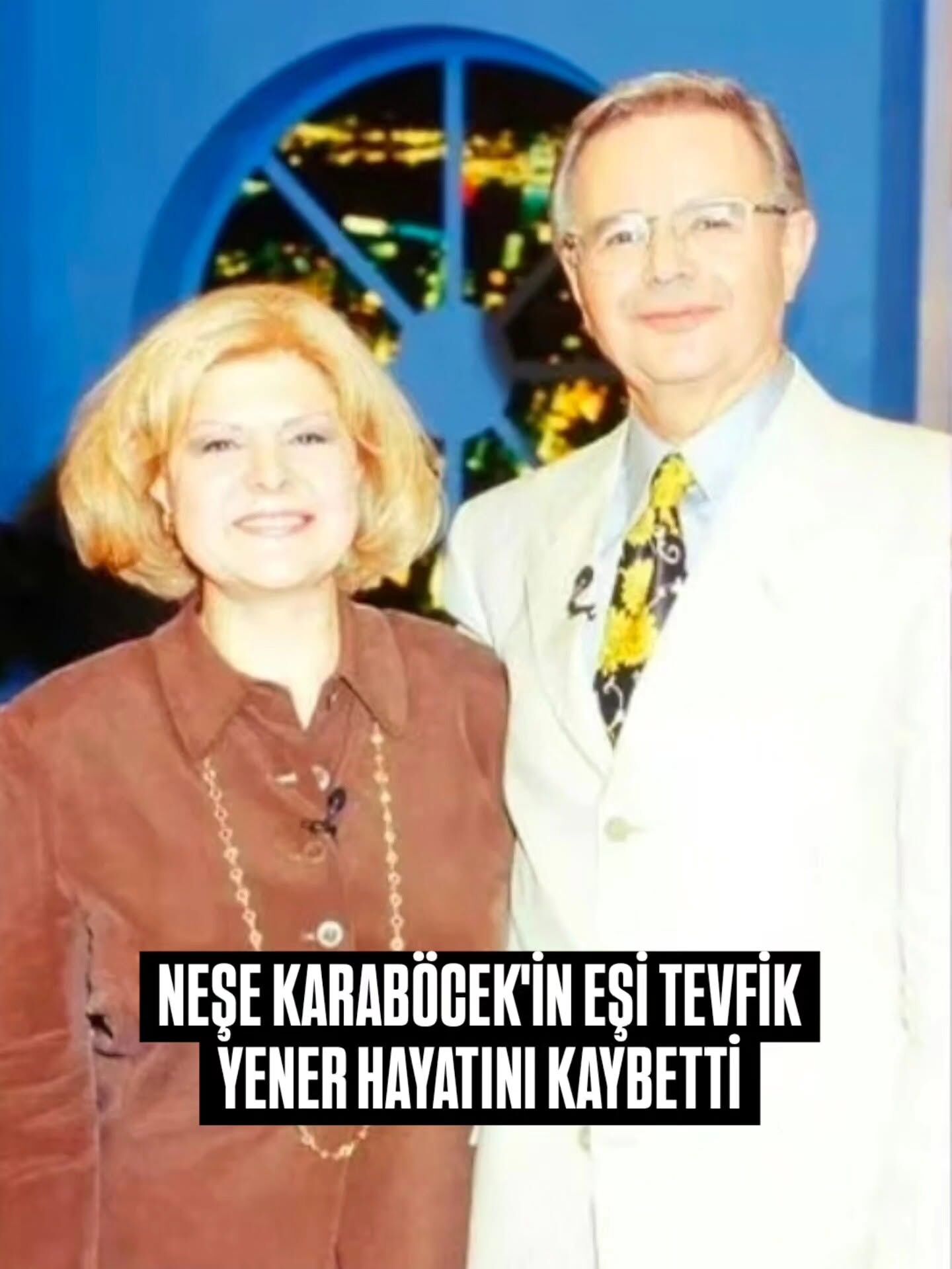 Neşe Karaböcek Tevfik Yener
